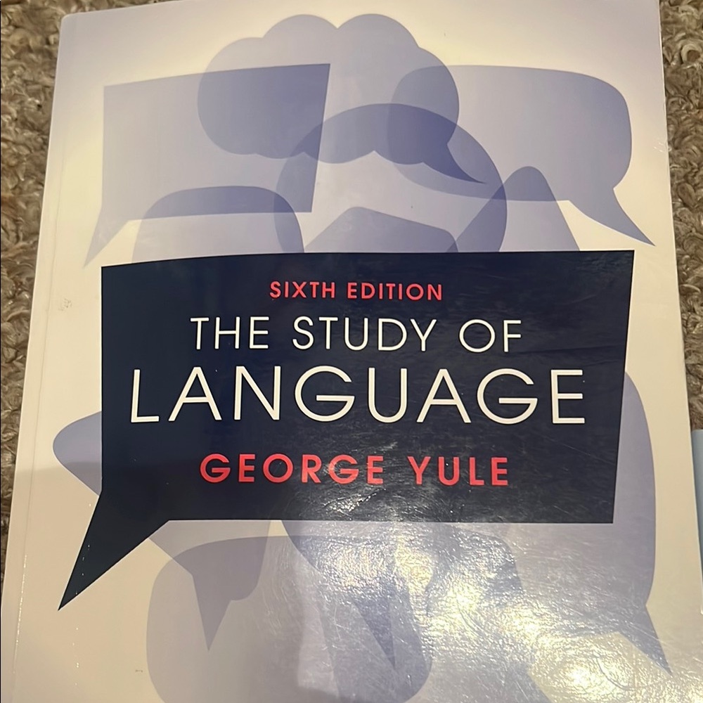 The Study of Language by George Yule - Sixth Edition